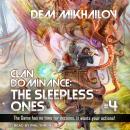 Clan Dominance: The Sleepless Ones #4 Audiobook