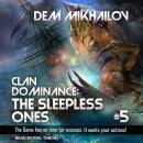 Clan Dominance: The Sleepless Ones #5 Audiobook