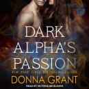 Dark Alpha's Passion Audiobook