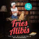 Fries & Alibis: Paranormal Cozy Mystery Audiobook