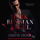 Dark Russian Angel: A Vancouver Mafia Romance Audiobook