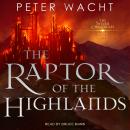 The Raptor of the Highlands Audiobook