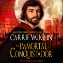 The Immortal Conquistador Audiobook