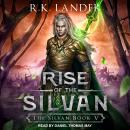 Rise of the Silvan Audiobook