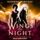 Wings of Night Audiobook