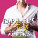 Raphael's Fling: A secret baby romance Audiobook
