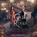 To Catch A Rogue Audiobook