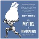 The Myths of Innovation Audiobook