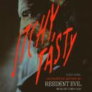 Itchy, Tasty: An Unofficial History of Resident Evil Audiobook