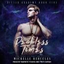 Reckless Times: A Gifted Academy Duet Audiobook