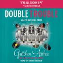 Double Trouble Audiobook