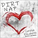Dirt Nap Audiobook