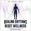 Healing Rhythms to Reset Wellness Audiobook