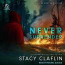 Never Surrender Audiobook