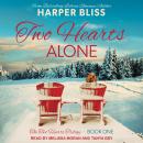 Two Hearts Alone Audiobook