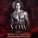 Savage Vow: A Vampire & Wolf Shifter Paranormal Romance Audiobook