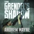 Grendel's Shadow, Andrew Mayne