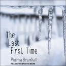 The Last First Time Audiobook