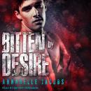 Bitten By Desire Audiobook