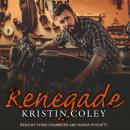 Renegade, Kristin Coley