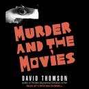 Murder and the Movies Audiobook