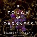 A Touch of Darkness Audiobook