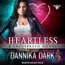 Heartless, Dannika Dark