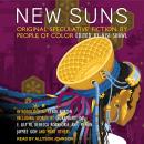 New Suns: Original Speculative Fiction by People of Color Audiobook