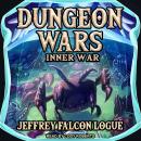 Dungeon Wars: Inner War Audiobook