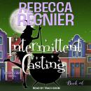 Intermittent Casting: A Widow's Bay Novel Audiobook