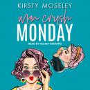 Man Crush Monday Audiobook