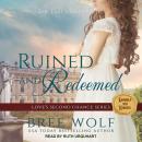 Ruined & Redeemed: The Earl's Fallen Wife, Bree Wolf
