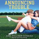 Announcing Trouble Audiobook