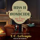 Hiss H for Homicide Audiobook
