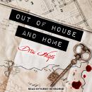 Out of House and Home Audiobook