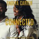 Cover of Connected to You