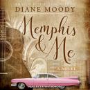 Memphis & Me: A Novel Audiobook