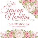The Teacup Novellas: The Collection Audiobook