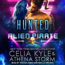 Hunted by the Alien Pirate Audiobook