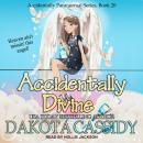 Accidentally Divine, Dakota Cassidy