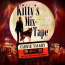 Kitty's Mix-Tape Audiobook