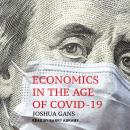 Economics in the Age of COVID-19 Audiobook