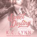 Sweet Destiny: A Sweet Series Novella Audiobook