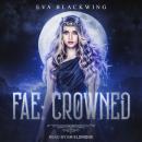 Fae: Crowned Audiobook