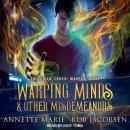 Warping Minds & Other Misdemeanors Audiobook