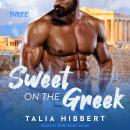 Sweet on the Greek: An Interracial Romance Audiobook