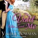 The Valet Who Loved Me Audiobook