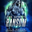 The Alien's Ransom Audiobook