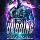 The Alien's Undoing Audiobook