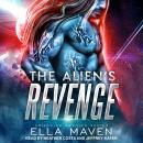 The Alien's Revenge Audiobook